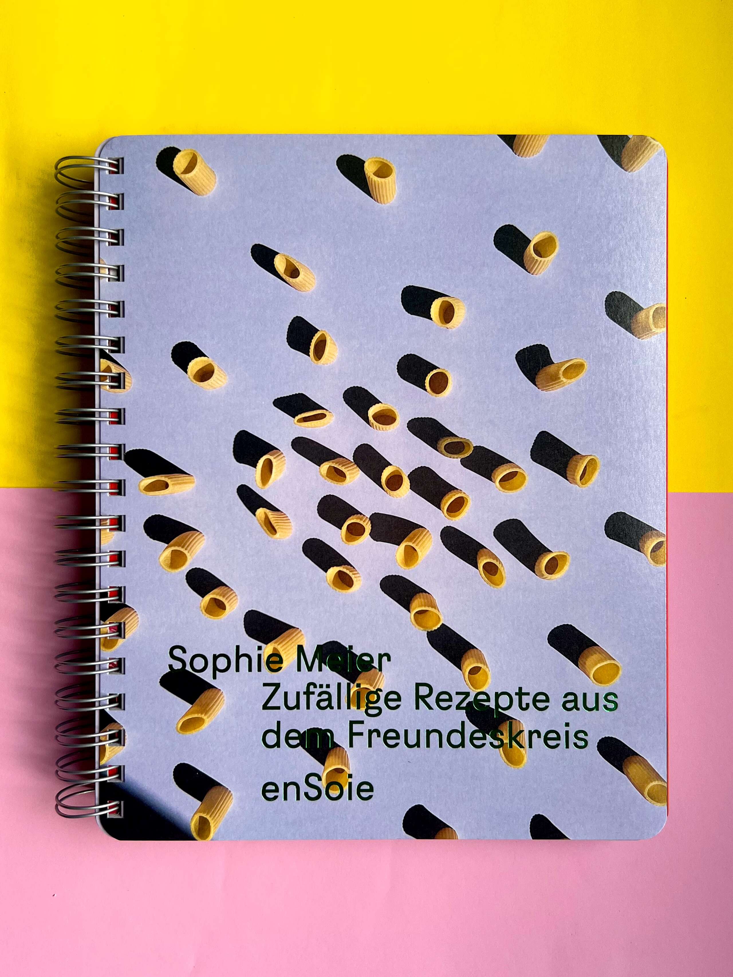Cookbook by Sophie Meier Zufällige Rezepte aus dem Freundeskreis